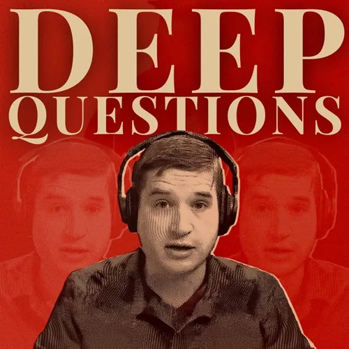 Deep Questions — Cal Newport
